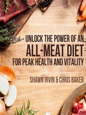 cover image of Unlock the Power of an  All-Meat Diet